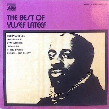 Yusef Lateef – The Best Of Yusef Lateef vinyl cover art