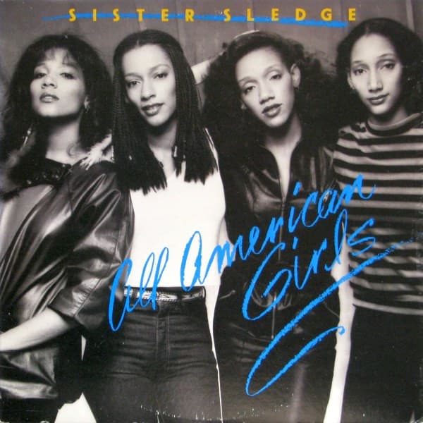 Sister Sledge – All American Girls vinyl cover art