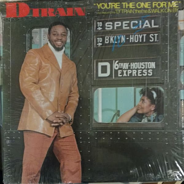 D-Train – You'Re The One For Me vinyl cover art
