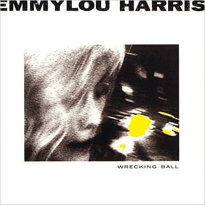 Emmylou Harris – Wrecking Ball vinyl cover art