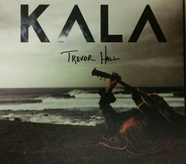 Trevor Hall – Kala vinyl cover art