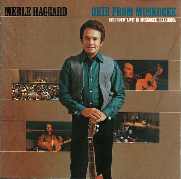 Merle Haggard – Okie From Muskogee (Live) vinyl cover art