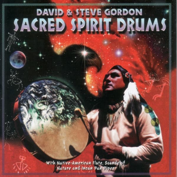 David & Steve Gordon – Sacred Spirit Drums vinyl cover art