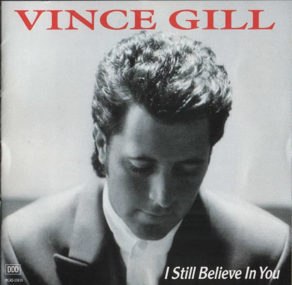 Vince Gill – I Still Believe In You vinyl cover art