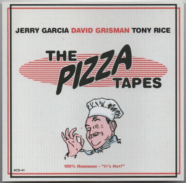 Jerry Garcia, David Grisman, Tony Rice – The Pizza Tapes vinyl cover art