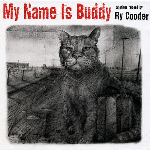Ry Cooder – My Name Is Buddy vinyl cover art