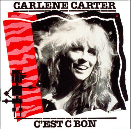 Carlene Carter – C'Est C Bon vinyl cover art