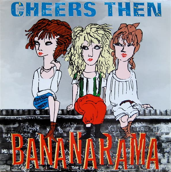 Bananarama – Cheers Then vinyl cover art