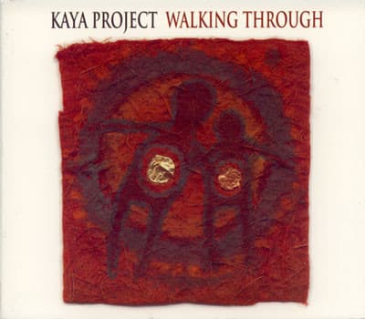 Kaya Project – Tribal - Walking Through vinyl cover art