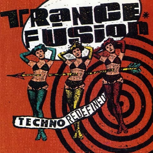 Various – Trance - Trancefusion - Techno Redefined vinyl cover art