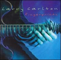 Larry Carlton – Fingerprints vinyl cover art