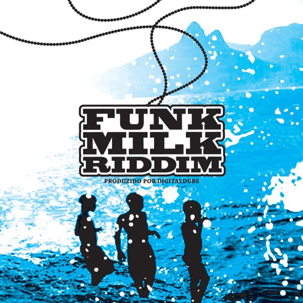 Digital Dubs – Funk Milk Riddim vinyl cover art