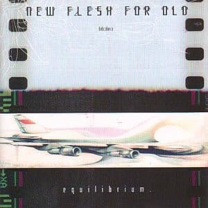 New Flesh For Old – Equilibrium vinyl cover art