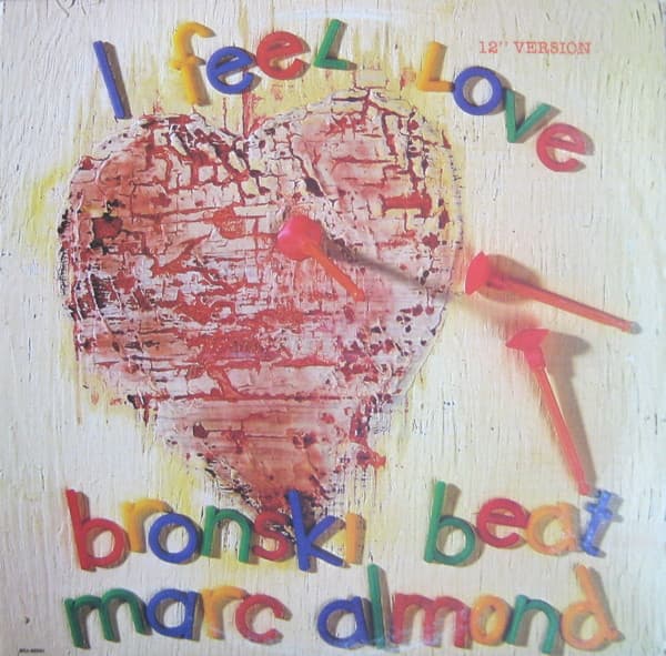 Marc Almond Bronski Beat – Synth-Pop - I Feel Love (12" Version) vinyl cover art