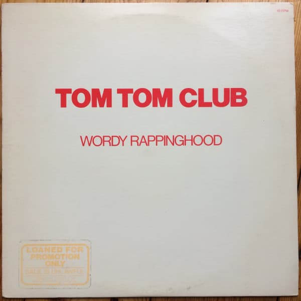 Tom Tom Club – Wordy Rappinghood vinyl cover art