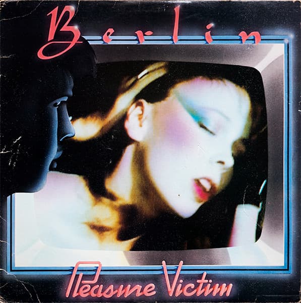 Berlin – Pleasure Victim vinyl cover art