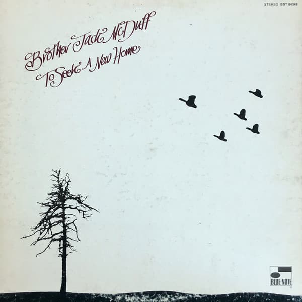 Brother Jack Mcduff – To Seek A New Home vinyl cover art