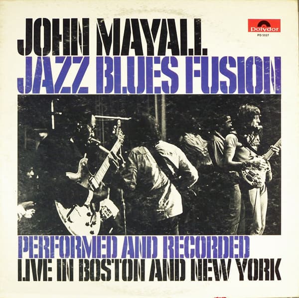 John Mayall – Jazz Blues Fusion vinyl cover art