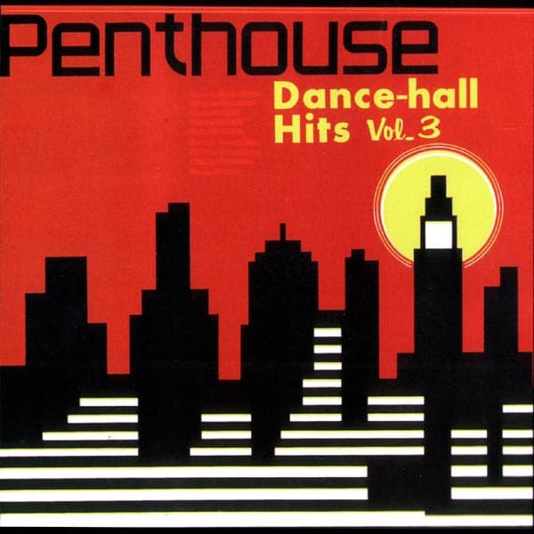 Various – Penthouse Dance-Hall Hits Vol. 3 vinyl cover art