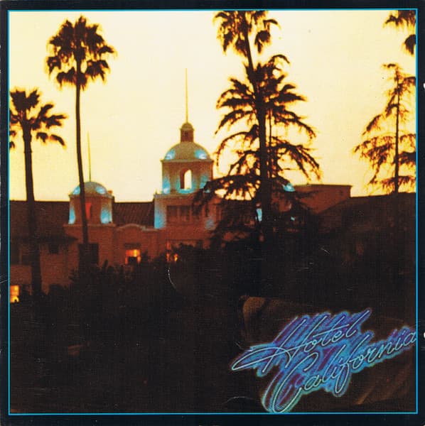 Eagles – Hotel California vinyl cover art