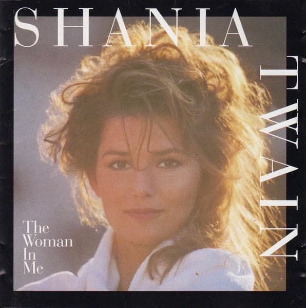 Shania Twain – The Woman In Me vinyl cover art