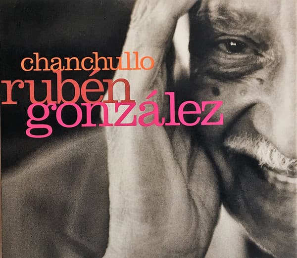 RubéN GonzáLez – Chanchullo vinyl cover art