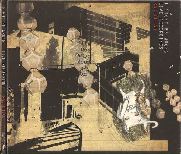 Radiohead – I Might Be Wrong - Live Recordings vinyl cover art