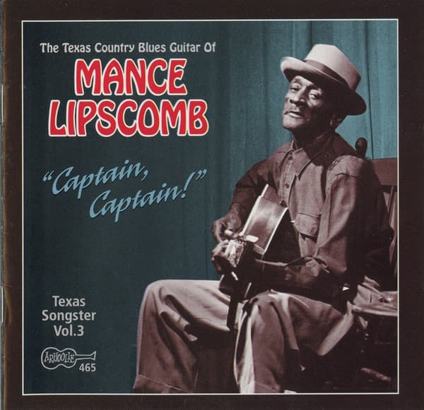 Mance Lipscomb – Captain, Captain! (Texas Songster Vol. 3) vinyl cover art