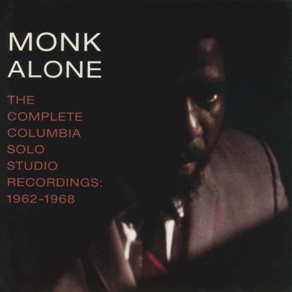 Thelonious Monk – Monk Alone: The Complete Columbia Solo Studio Recordings 1962-1968 vinyl cover art