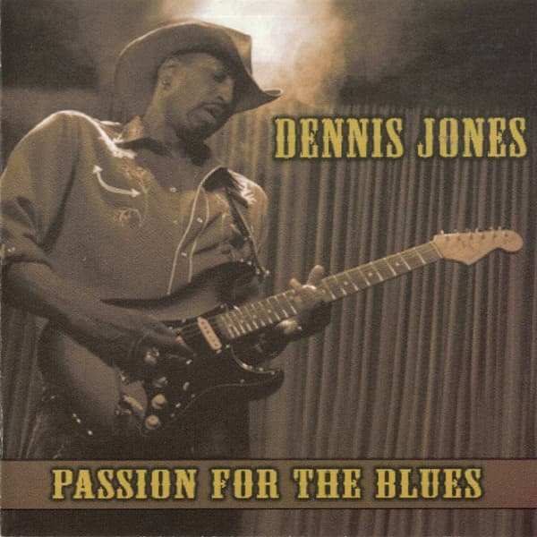 Dennis Jones (9) – Passion For The Blues vinyl cover art