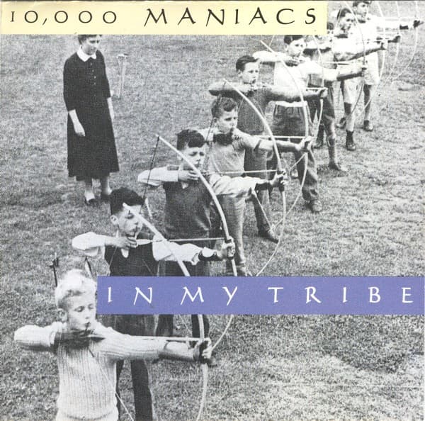 000 Maniacs 10 – In My Tribe vinyl cover art