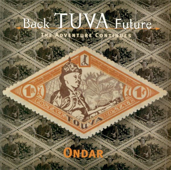 Kongar-Ool Ondar – Back Tuva Future (The Adventure Continues) vinyl cover art