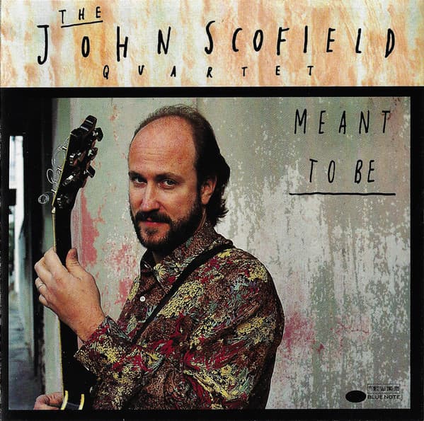 John Scofield Quartet – Meant To Be vinyl cover art