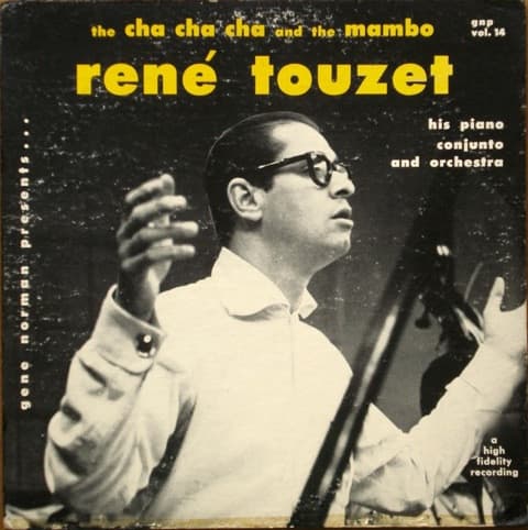 René Touzet And His Orchestra – The Cha Cha Cha And The Mambo vinyl cover art