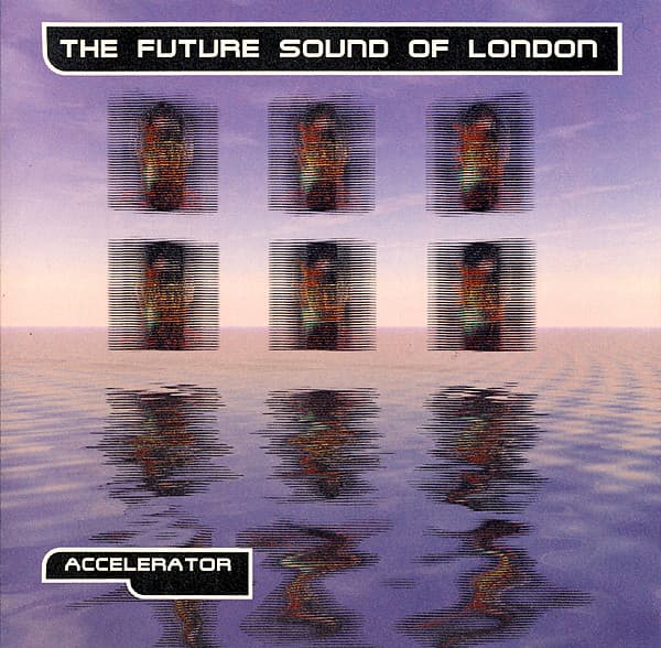 The Future Sound Of London – Bleep - Accelerator vinyl cover art