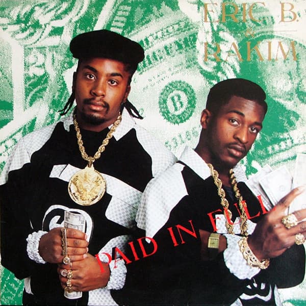 Eric B. & Rakim – Paid In Full vinyl cover art