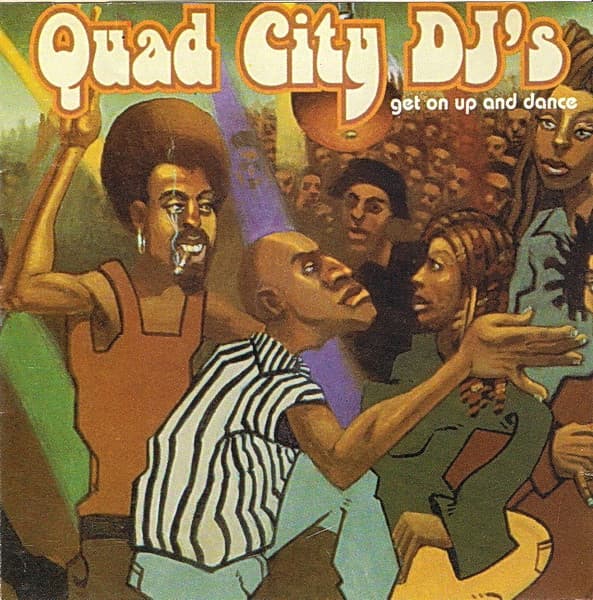 Quad City Dj'S – Get On Up And Dance vinyl cover art