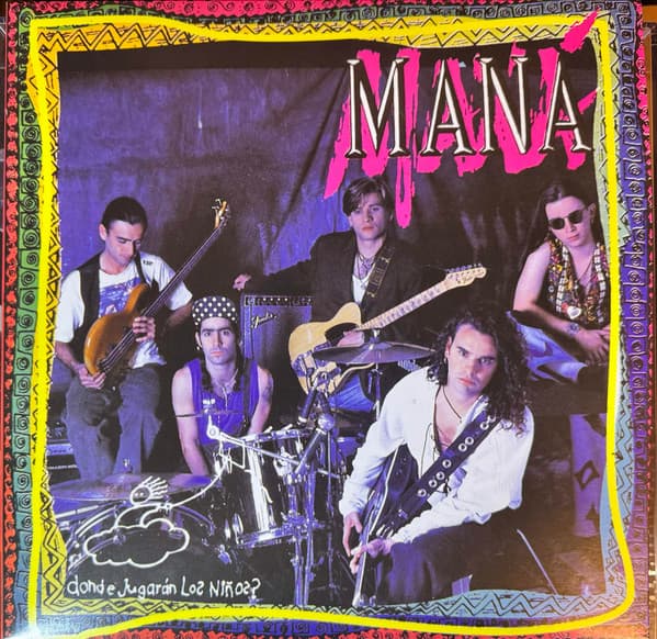 Maná – Donde JugaráN Los NiñOs? (Signed) vinyl cover art