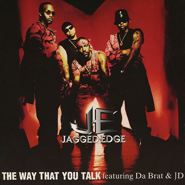 Jagged Edge (2), Da Brat, Jermaine Dupri – The Way That You Talk vinyl cover art