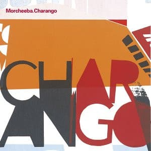 Morcheeba – Downtempo - Charango vinyl cover art