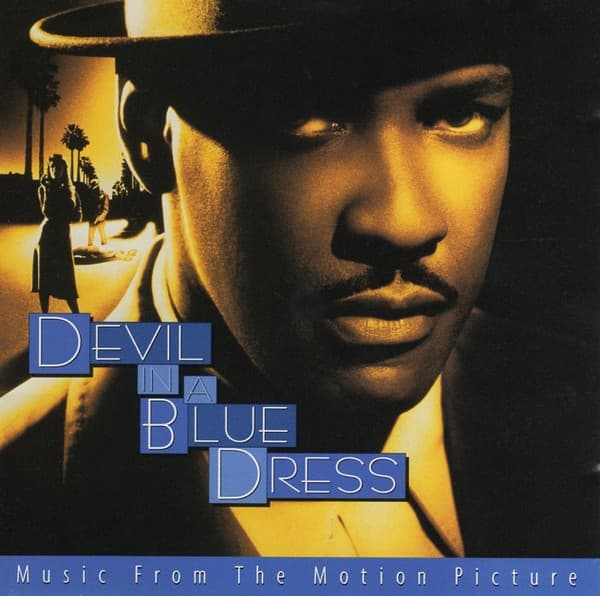 Devil In A Blue Dress (Music From The Motion Picture)