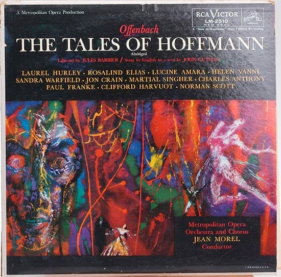 Jacques Offenbach, Laurel Hurley, Rosalind Elias, Lucine Amara, Helen Vanni, Sandra Warfield, Jon Crain, Martial Singher, Charles Anthony (3), Paul Franke, Clifford Harvuot, Norman Scott, The Metropolitan Opera House Orchestra, Metropolitan Opera Cho – The Tales Of Hoffmann (Abridged) vinyl cover art