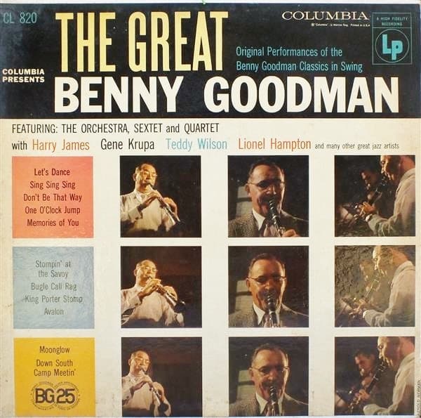 Benny Goodman, Benny Goodman And His Orchestra, The Benny Goodman Quartet, Benny Goodman Sextet – The Great Benny Goodman vinyl cover art
