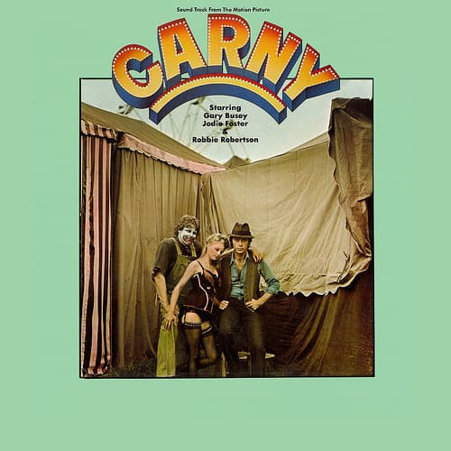 Alex North Robbie Robertson – Carny (Sound Track From The Motion Picture) vinyl cover art