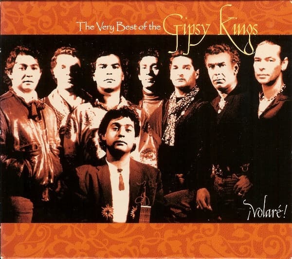 ¡Volaré! The Very Best Of The Gipsy Kings