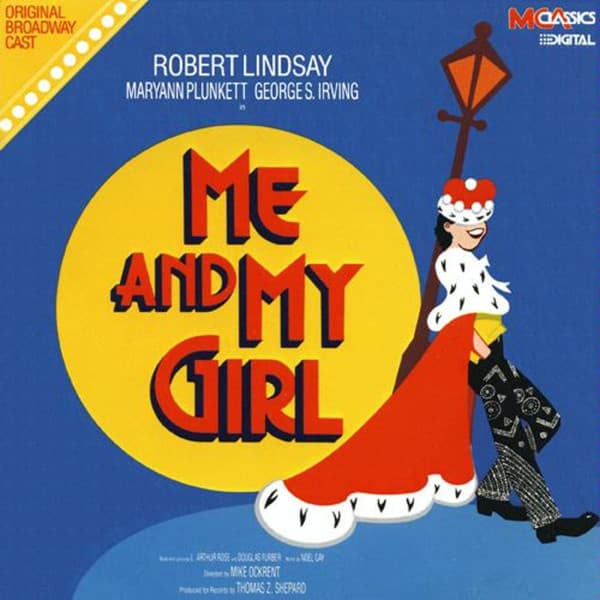 Robert Lindsay Noel Gay – Me And My Girl (1986 Original Broadway Cast) vinyl cover art