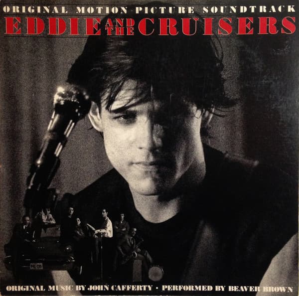 Eddie And The Cruisers (Original Motion Picture Soundtrack)