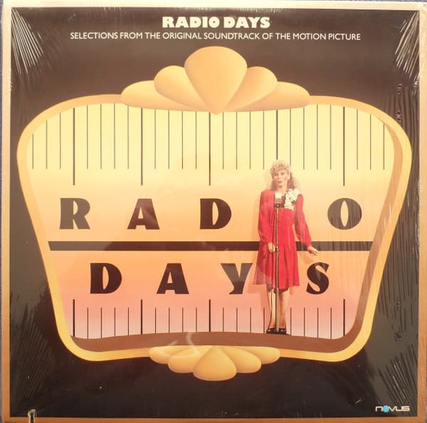 Radio Days - Selections From The Original Soundtrack Of The Motion Picture