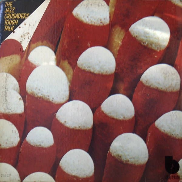The Crusaders – Tough Talk vinyl cover art