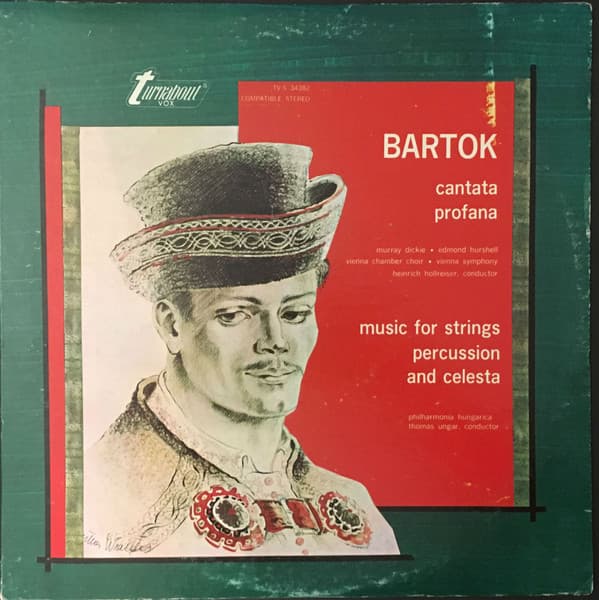 BéLa BartóK, Thomas Ungar, Heinrich Hollreiser, Philharmonia Hungarica, Wiener Symphoniker – Cantata Profana And Music For Strings, Percussion And Celesta vinyl cover art